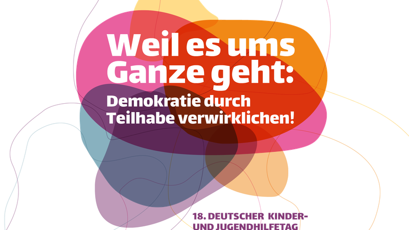 Logo des 18. Deutscher Kinder- und Jugendhilfetages mit dem Claim "Weil es ums Ganze geht"
